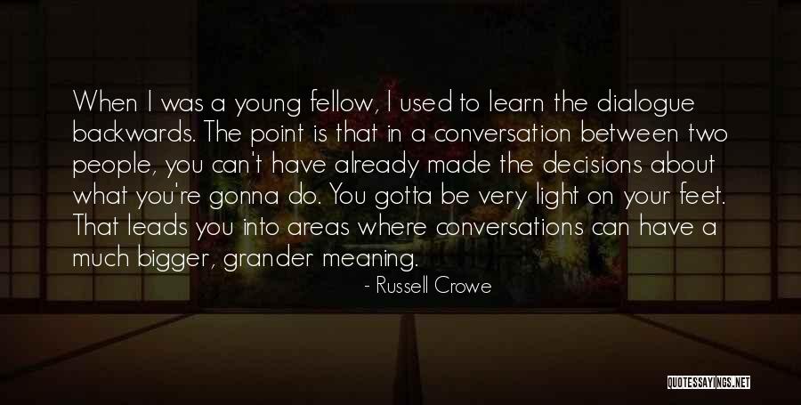 Russell Crowe Quotes 1176668 Russell Crowe Quotes 1176668
