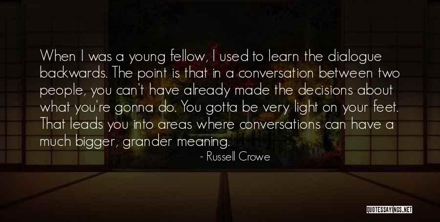 Russell Crowe Quotes 1176668