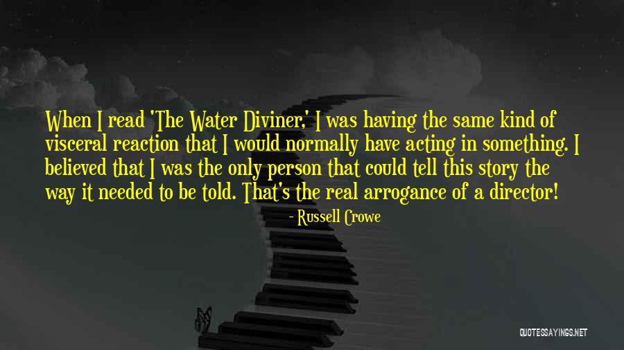 Russell Crowe Quotes 1401937 Russell Crowe Quotes 1401937