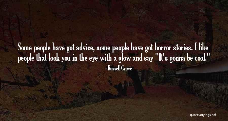 Russell Crowe Quotes 1509174 Russell Crowe Quotes 1509174