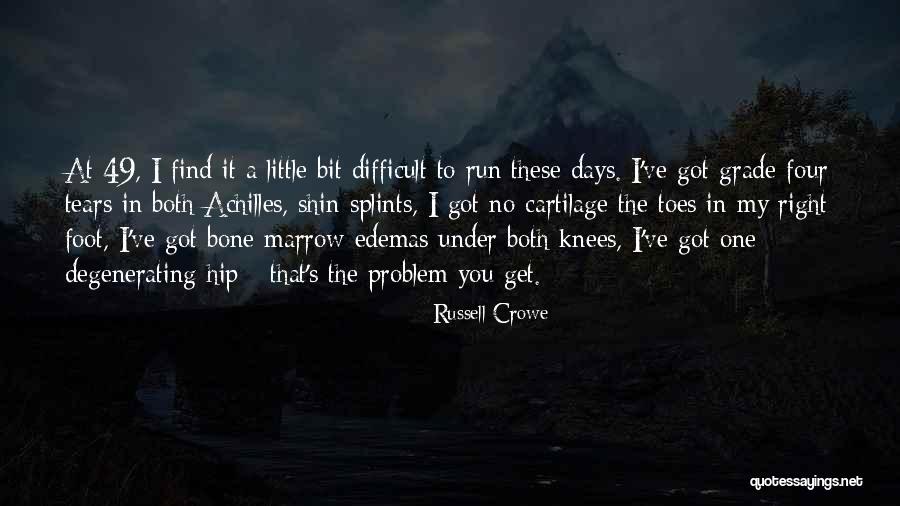 Russell Crowe Quotes 1836014