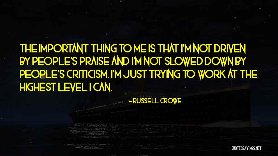 Russell Crowe Quotes 346267