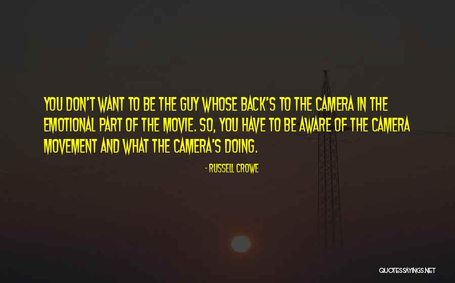 Russell Crowe Quotes 487827 Russell Crowe Quotes 487827