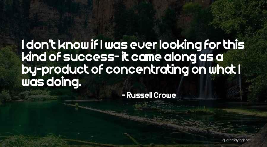 Russell Crowe Quotes 714324