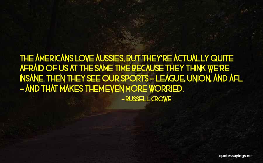 Russell Crowe Quotes 802191