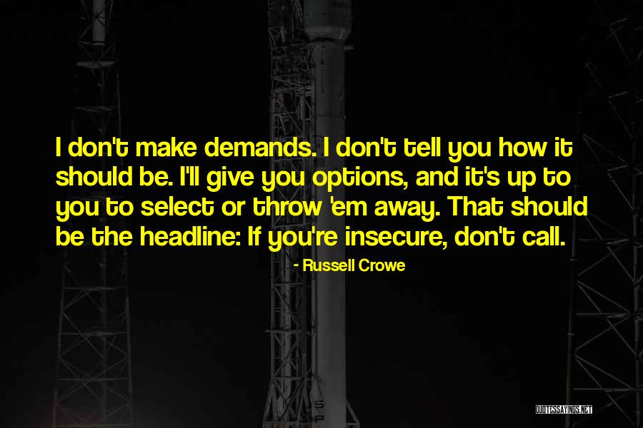 Russell Crowe Quotes 827193 Russell Crowe Quotes 827193
