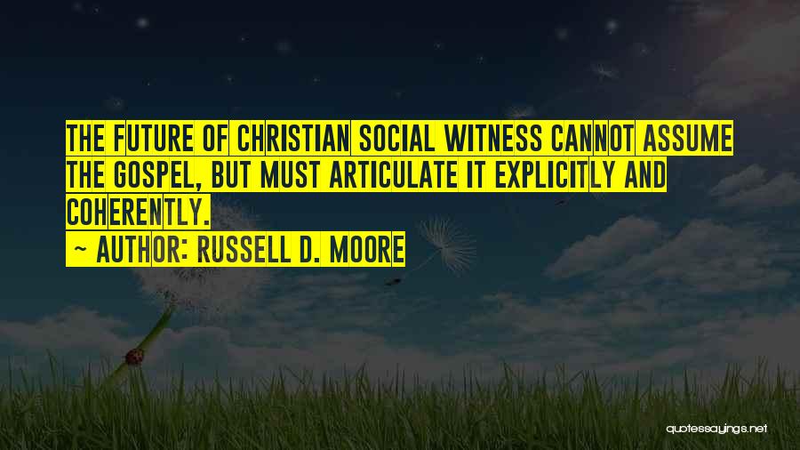 Russell D. Moore Quotes 1345282