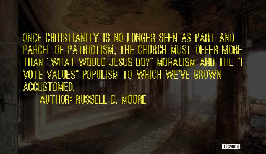 Russell D. Moore Quotes 1355442