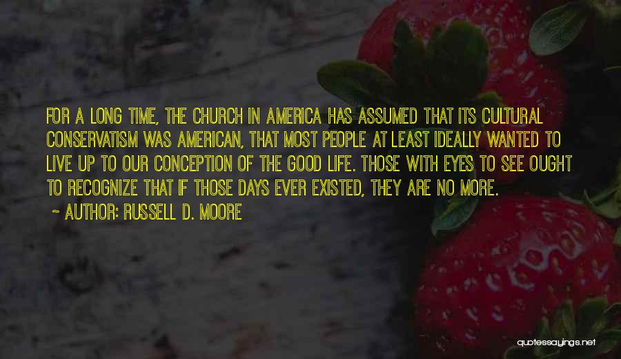 Russell D. Moore Quotes 1732802
