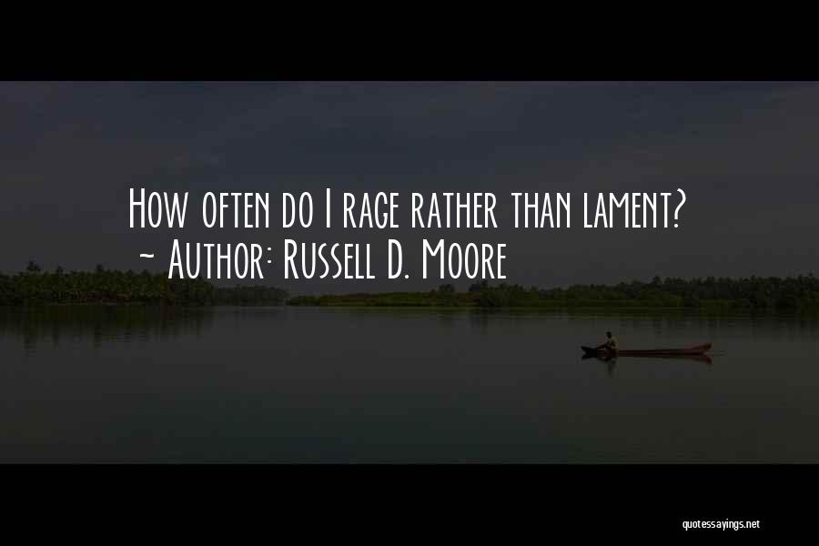 Russell D. Moore Quotes 2062889