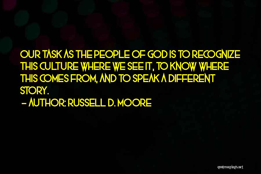 Russell D. Moore Quotes 334138