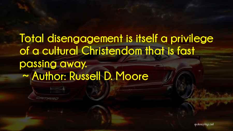 Russell D. Moore Quotes 400324