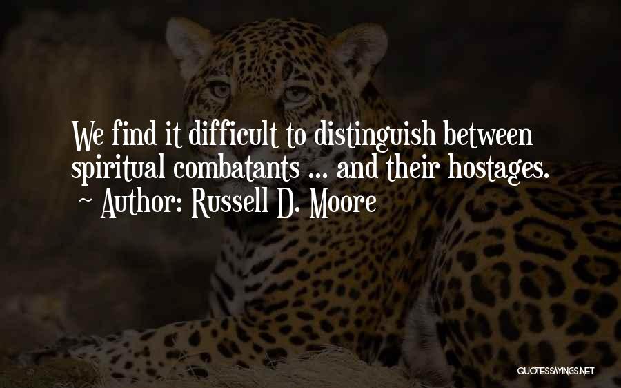 Russell D. Moore Quotes 525075