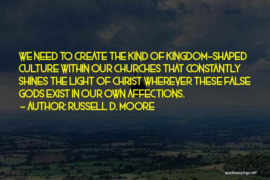 Russell D. Moore Quotes 576934