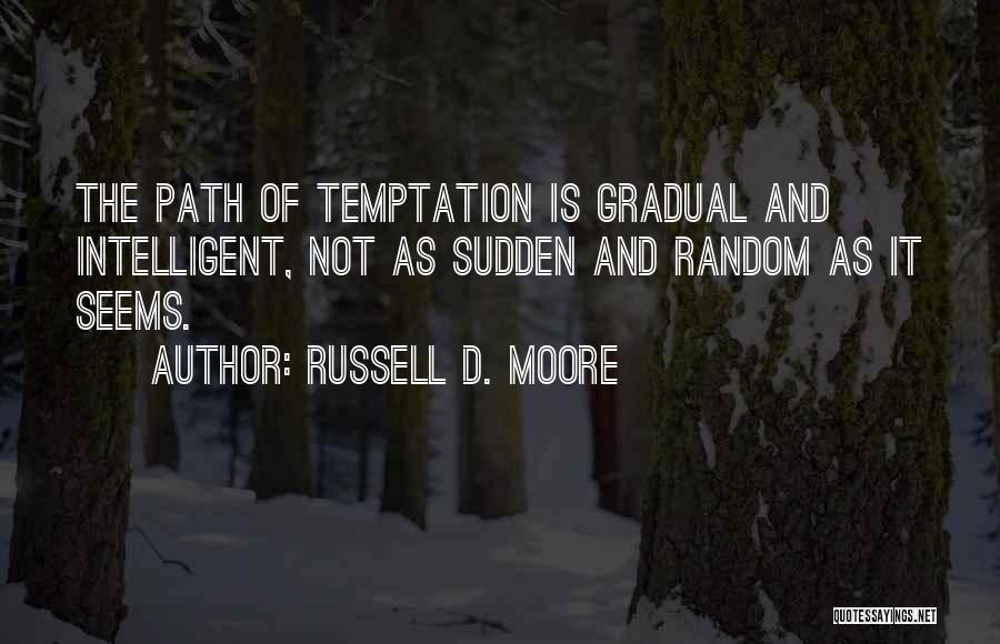 Russell D. Moore Quotes 743665