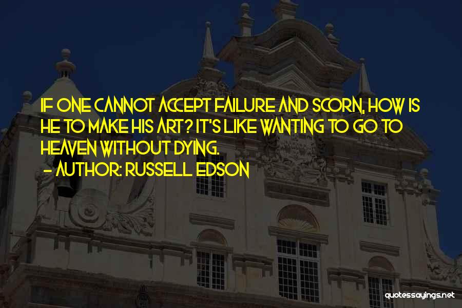 Russell Edson Quotes 1163719