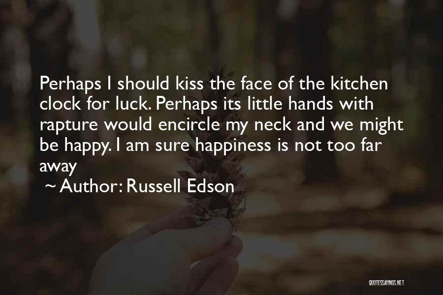 Russell Edson Quotes 822958