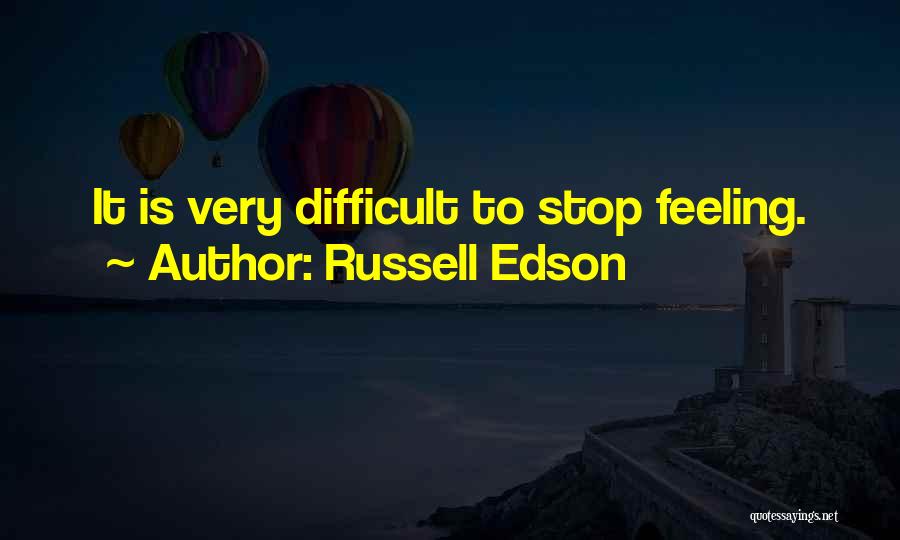 Russell Edson Quotes 980599