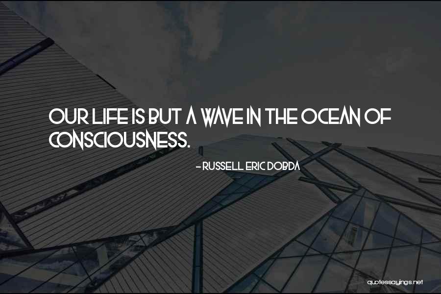 Russell Eric Dobda Quotes 1986445 Russell Eric Dobda Quotes 1986445