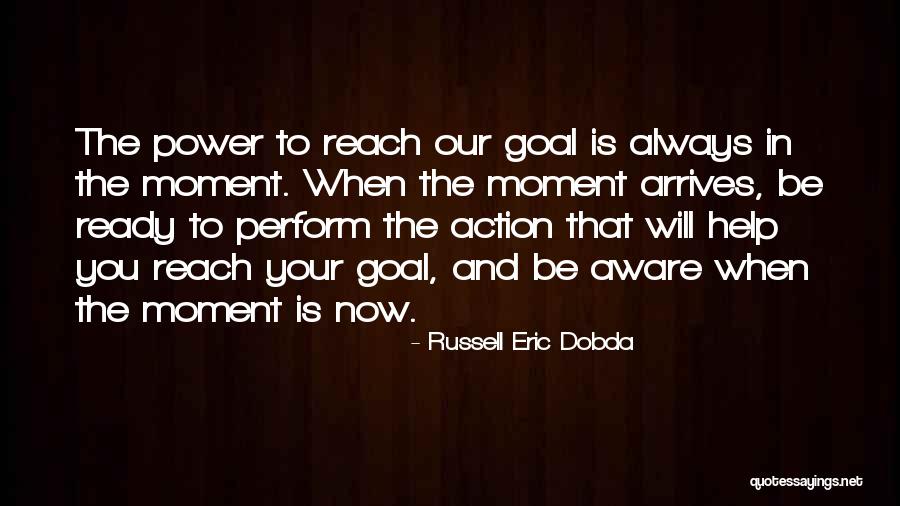 Russell Eric Dobda Quotes 263597