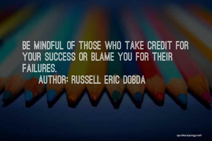 Russell Eric Dobda Quotes 747533
