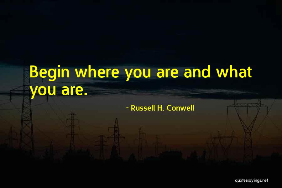 Russell H. Conwell Quotes 1284027