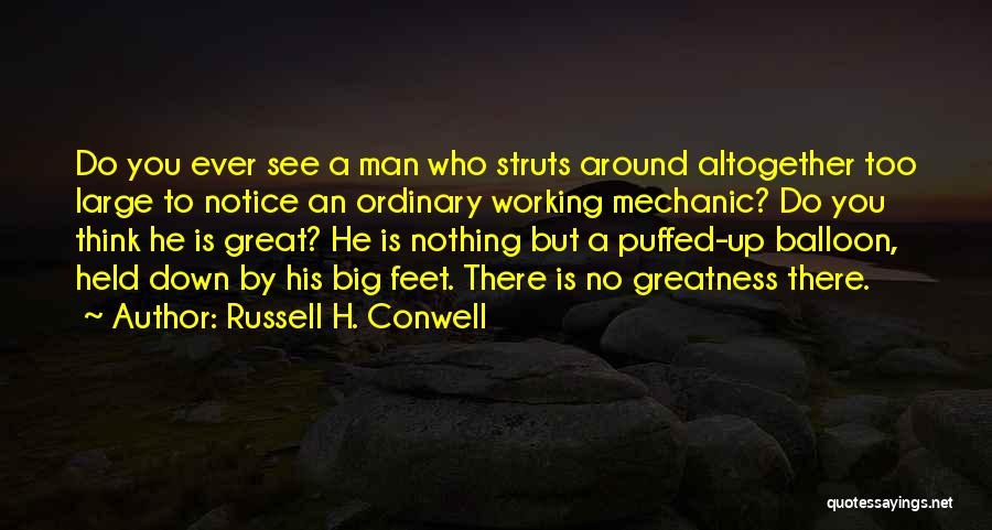Russell H. Conwell Quotes 1629313