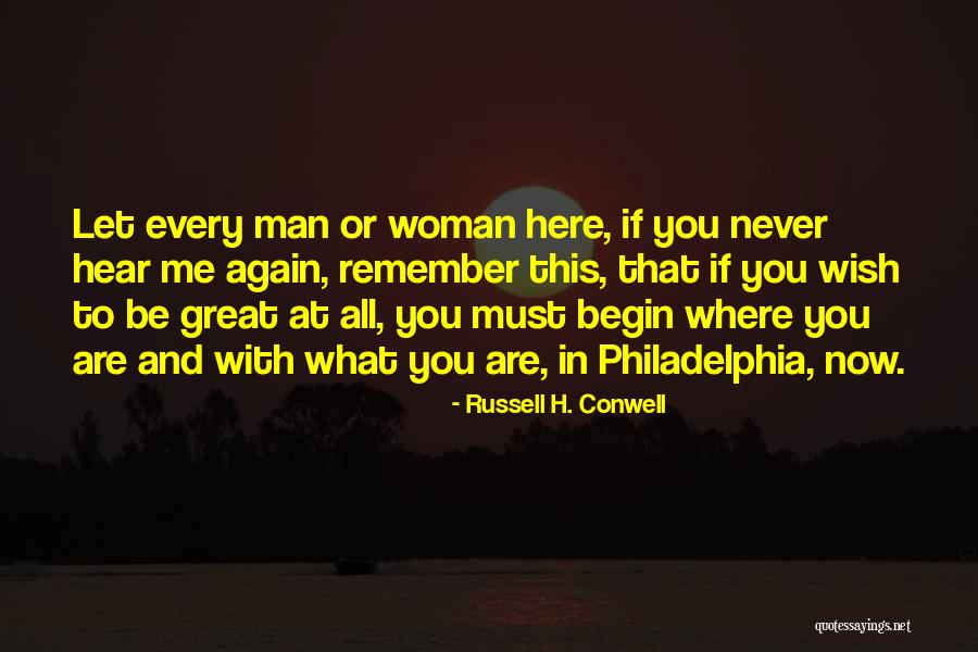 Russell H. Conwell Quotes 1997073 Russell H. Conwell Quotes 1997073