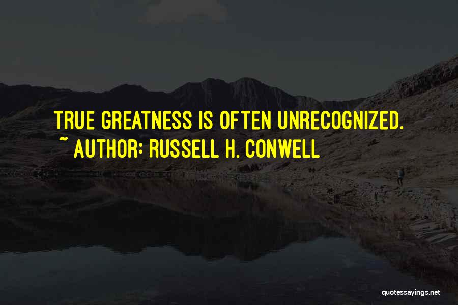 Russell H. Conwell Quotes 98613