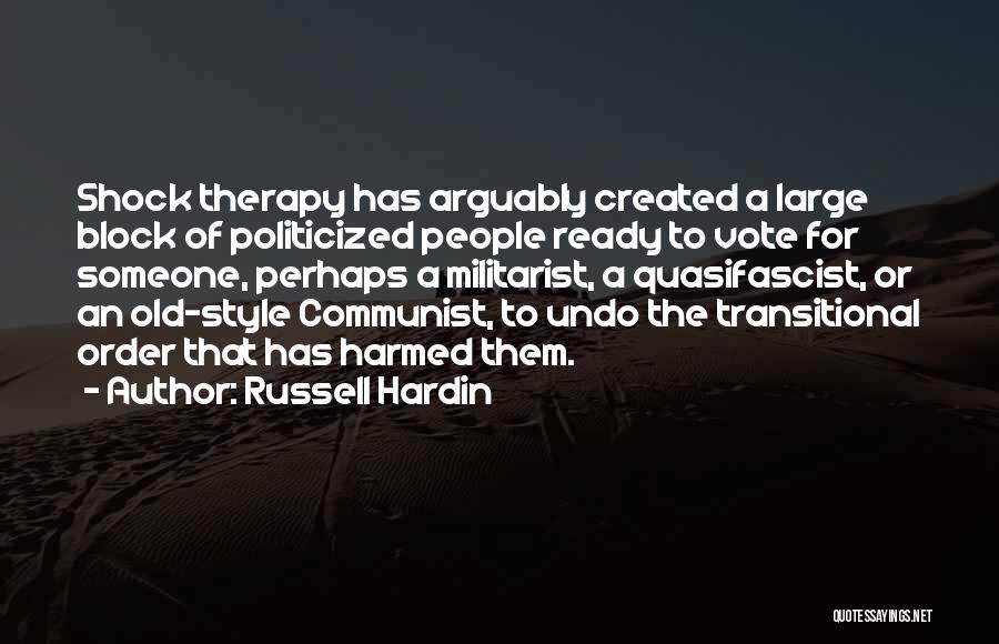 Russell Hardin Quotes 233967