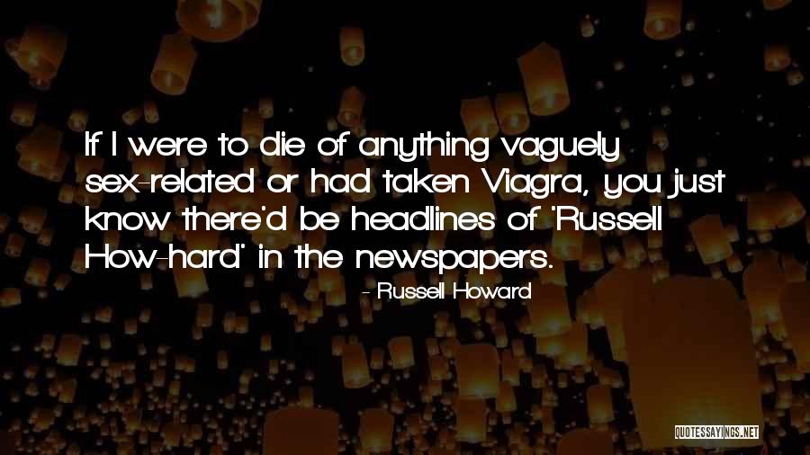Russell Howard Quotes 1906679 Russell Howard Quotes 1906679