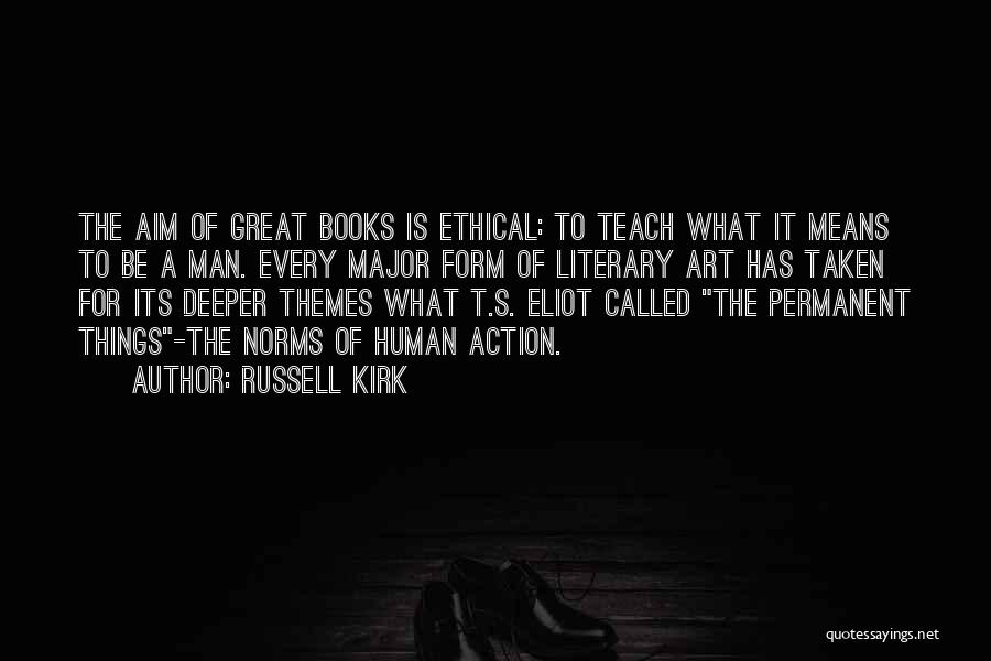 Russell Kirk Quotes 100961