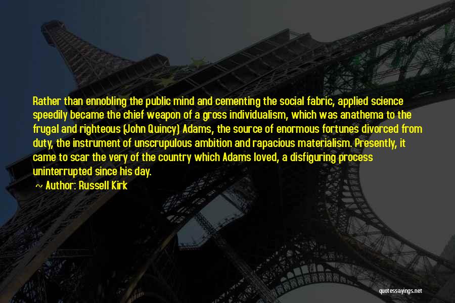 Russell Kirk Quotes 1026866