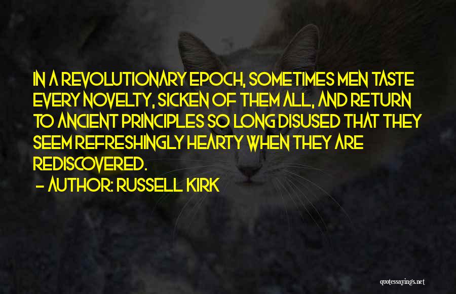 Russell Kirk Quotes 1165674