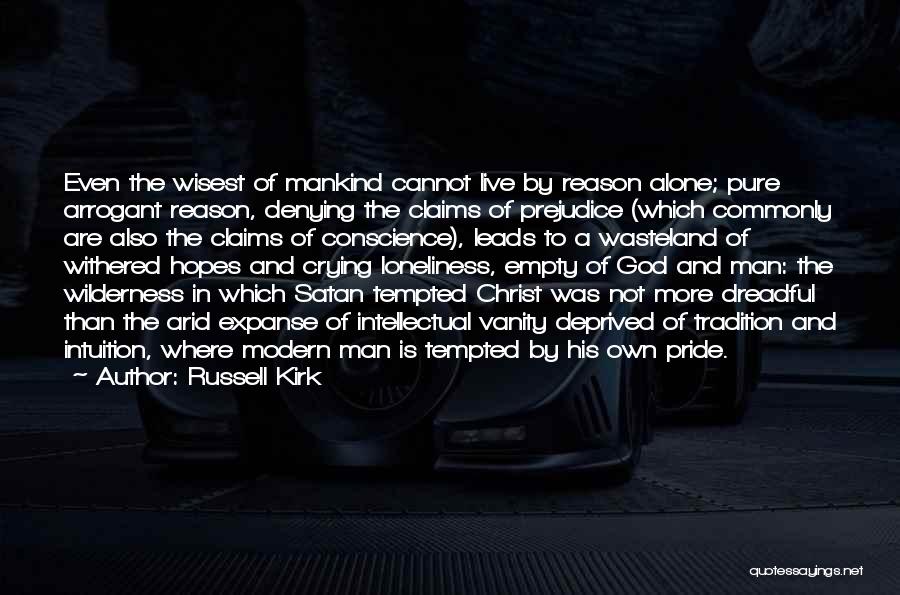 Russell Kirk Quotes 1474615