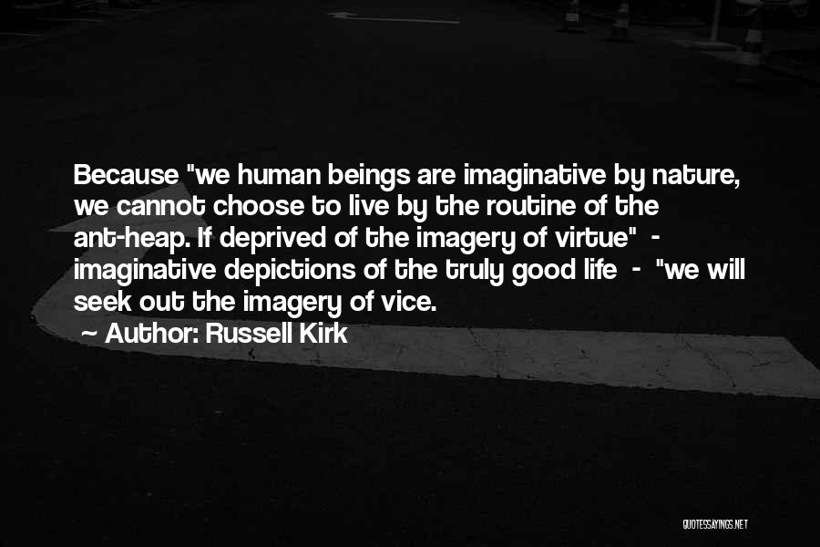 Russell Kirk Quotes 1540649