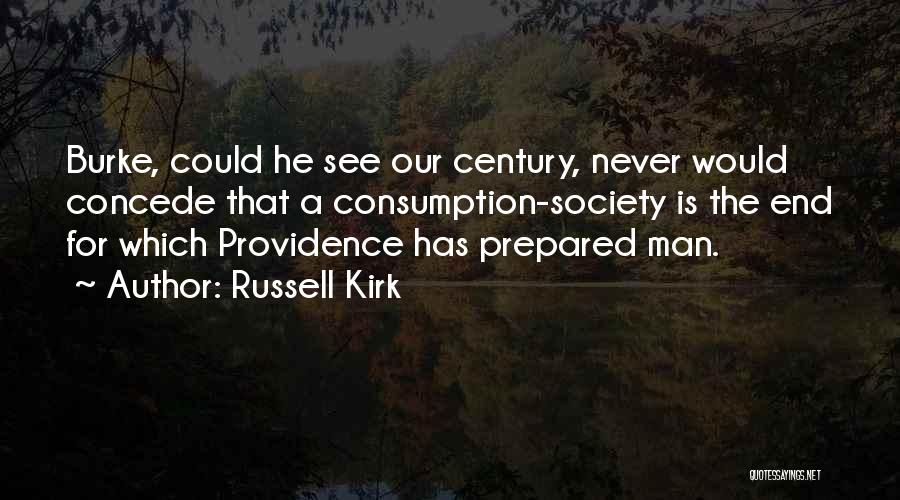 Russell Kirk Quotes 1552603