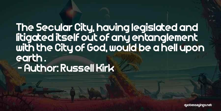 Russell Kirk Quotes 1685923