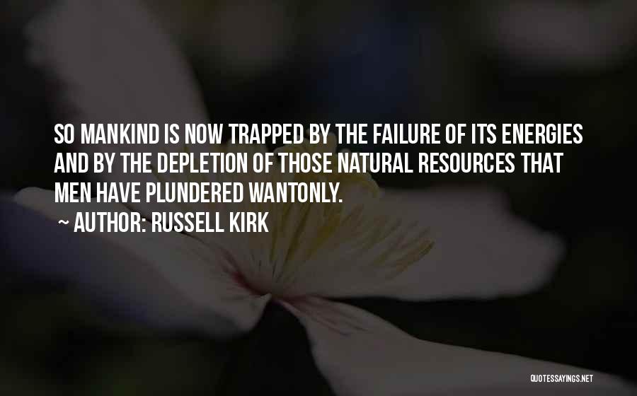 Russell Kirk Quotes 2140175