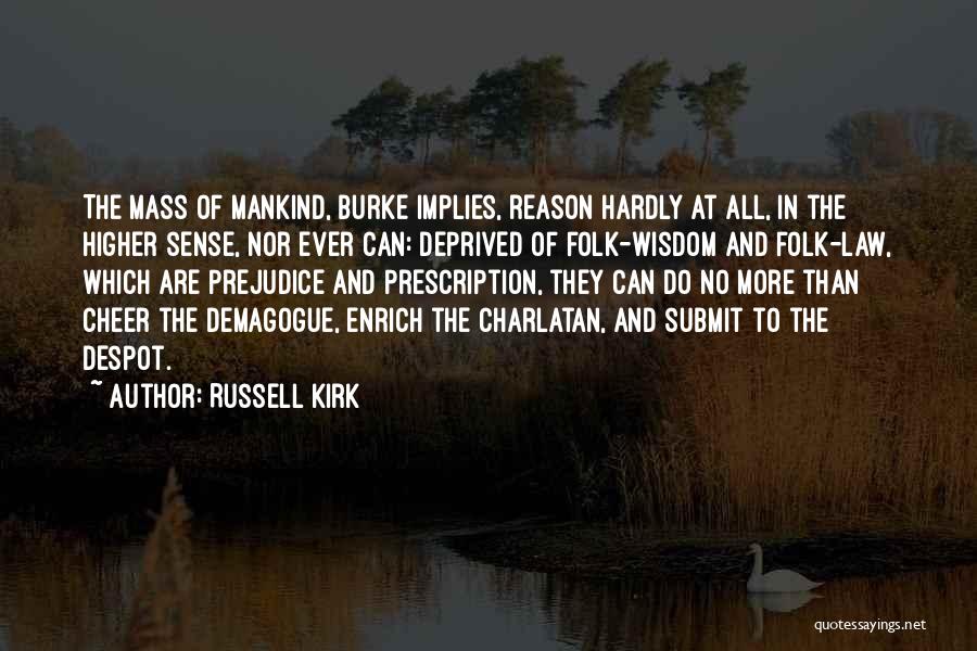 Russell Kirk Quotes 519775