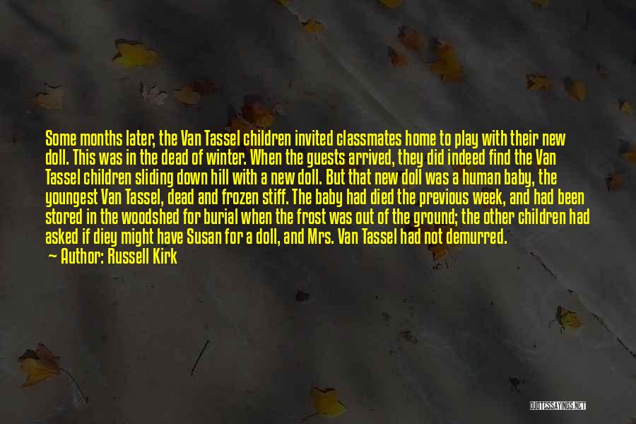 Russell Kirk Quotes 682592