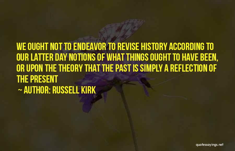 Russell Kirk Quotes 949690