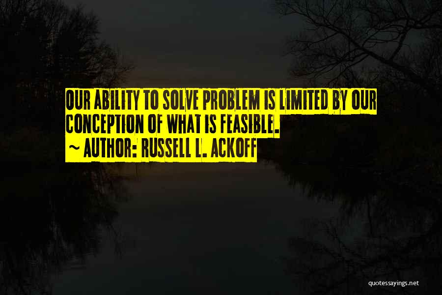 Russell L. Ackoff Quotes 1739152
