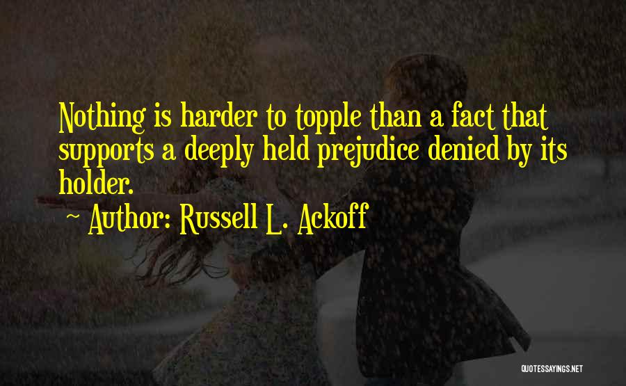 Russell L. Ackoff Quotes 347198