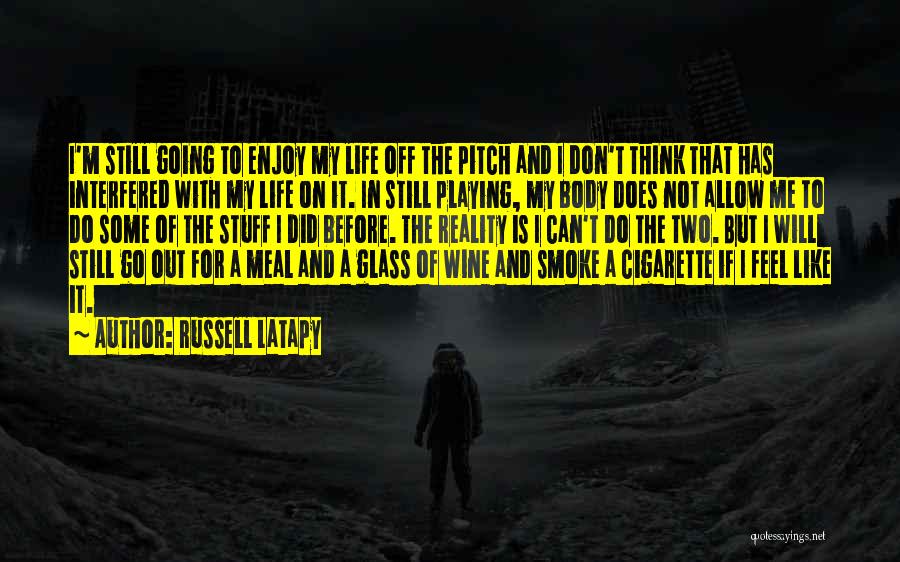 Russell Latapy Quotes 655969