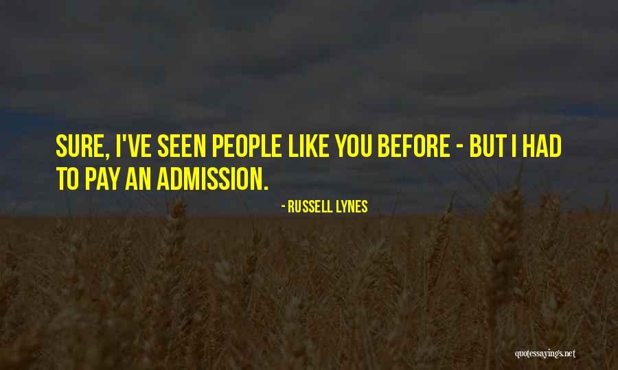 Russell Lynes Quotes 517099