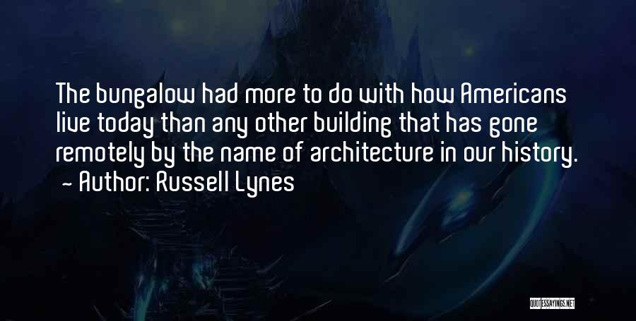 Russell Lynes Quotes 833742