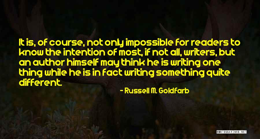 Russell M. Goldfarb Quotes 1692074