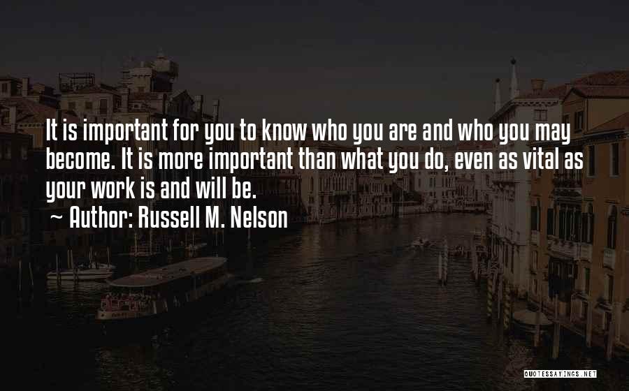 Russell M. Nelson Quotes 1007564