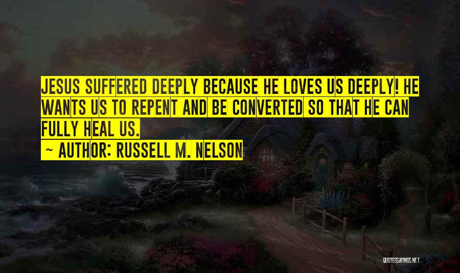 Russell M. Nelson Quotes 1709531